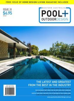 Western Australia Pool + Outdoor Design – Issue 18 2024