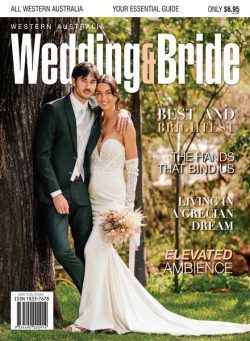 Western Australia Wedding & Bride – Issue 21 2024