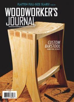 Woodworker’s Journal – August 2024