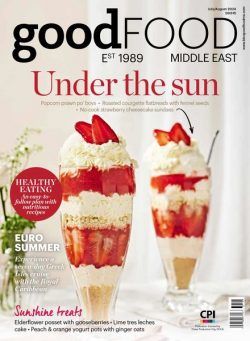 BBC Good Food Middle East – July-August 2024