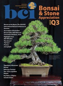 BCI Bonsai & Stone Appreciation Magazine – July-August-September 2024