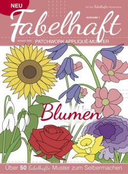 Fabelhaft Patchwork Applique-Muster – Flowers 2024