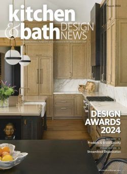 Kitchen & Bath Design News – August 2024