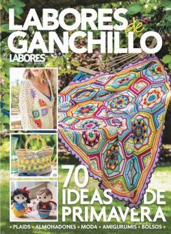 Labores del Hogar Edicion especial – Ganchillo-70 Ideas De Primavera 2024