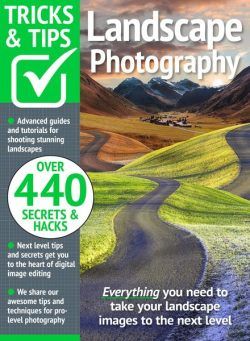 Landscape Photography Tricks and Tips – August 2024