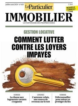 Le Particulier Immobilier – Juillet-Aout 2024