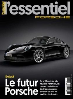 L’Essentiel Porsche – Aout-Septembre-Octobre 2024