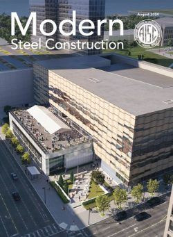 Modern Steel Construction – August 2024