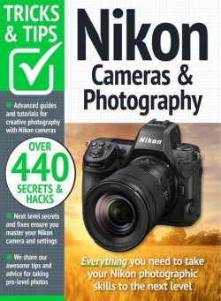 Nikon Cameras & Photography Tricks and Tips – August 2024