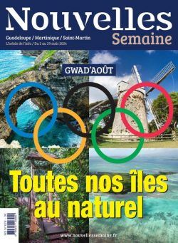 Nouvelles Semaine – 2 Aout 2024