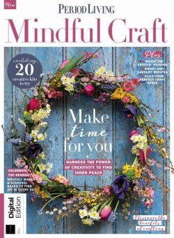 Period Living Mindful Craft – 1st Edition – 15 August 2024