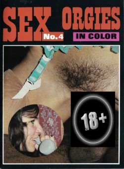 Sex Orgies in Color – N 4 1969