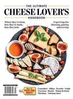 The Ultimate Cheese Lover’s Handbook 2024