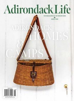 Adirondack Life – Adirondack Homes & Camps 2024