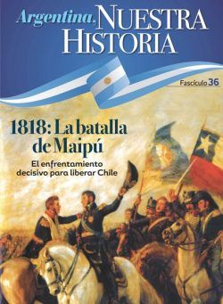 Argentina nuestra historia – Fasciculo 4 2024