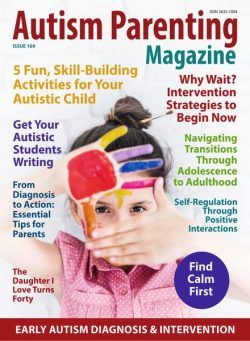 Autism Parenting – Issue 169 2024