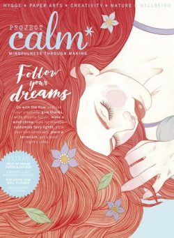 Project Calm – Follow Your Dreams – August 2024