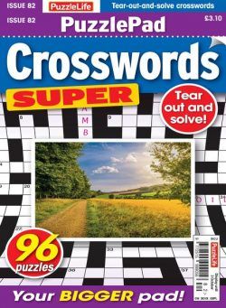 PuzzleLife PuzzlePad Crosswords Super – Issue 82 2024