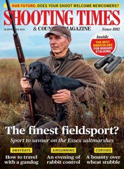 Shooting Times & Country – 18 September 2024