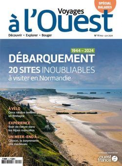 Voyages a l’Ouest – Mai-Juin 2024