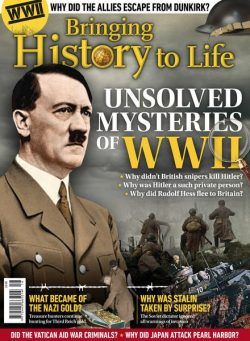 Bringing History to Life – Unsolved Mysteries of WWII