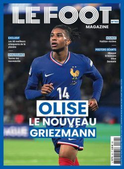 Le Foot Magazine – Octobre-Novembre-Decembre 2024