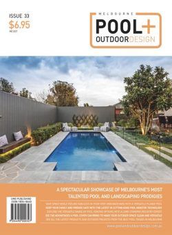 Melbourne Pool + Outdoor Design – Issue 33 – July 2024