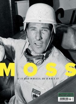 Motor Sport Special Edition – Sir Stirling Moss – If It Had Wheels He’d Race It 2024