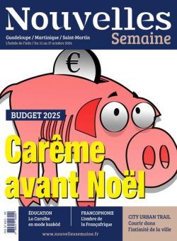 Nouvelles Semaine – 11 Octobre 2024