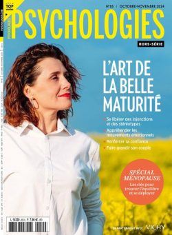 Psychologies – Hors-Serie N 85 – Octobre-Novembre 2024