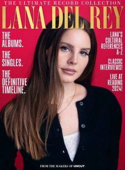 Uncut – The Archive Collection – Lana Del Rey – October 2024