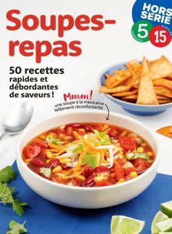 5 Ingredients 15 Minutes – Hors-Serie – Soupes-repas 2024