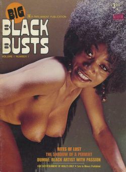 Big Black Busts – Volume 1 Number 1 1972