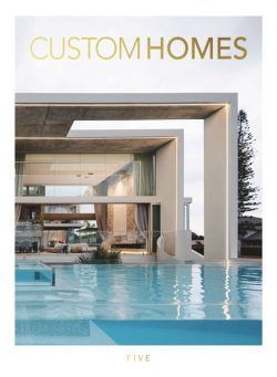 Custom Homes Australia – Volume 5 2024