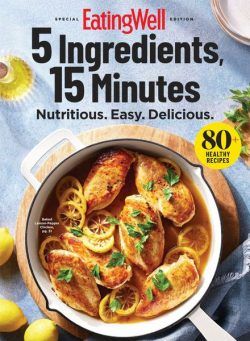 EatingWell Special Edition – 5 Ingredients 15 Minutes 2024