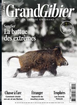 Grand Gibier – Decembre 2024 – Janvier-Fevrier 2025