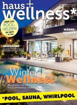 Haus+Wellness – Dezember 2024 – Januar 2025