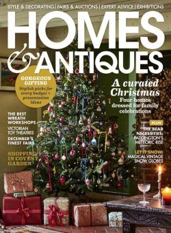 Homes & Antiques – December 2024