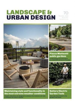 Landscape & Urban Design – Issue 70 2024