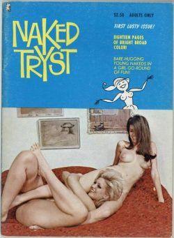 Naked Tryst – October-November 1968