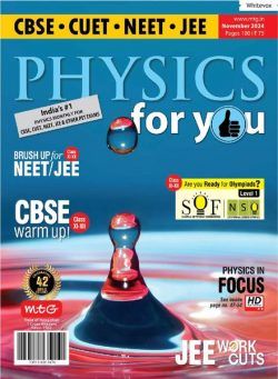 Physics For You – November 2024