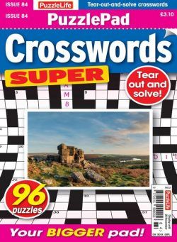 PuzzleLife PuzzlePad Crosswords Super – Issue 84 2024