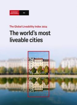 The Economist Intelligence Unit – The world’s most liveable cities 2024