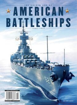 The Golden Age of American Battleships 1888-1947 – November 2024