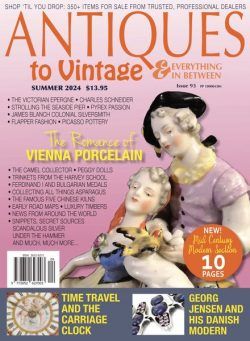 Antiques to Vintage & Everything In Between – Summer 2024