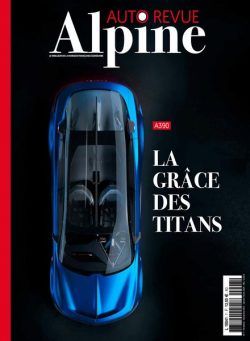 Automobile Revue Alpine – Decembre 2024 – Janvier-Fevrier 2025