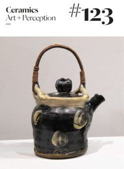 Ceramics Art + Perception – Issue 123 2024