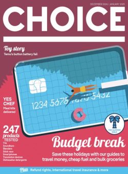 Choice Australia – December 2024 – January 2025