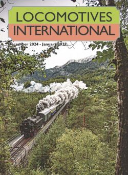 Locomotives International – December 2024 – January 2025