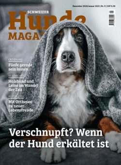 Schweizer Hunde Magazin – Dezember 2024 – Januar 2025